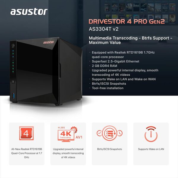 Asustor Drivestor 4 Pro Gen2 AS3304T v2 Boîtier NAS 4 Baies de Stockage réseau, 1,7 GHz Quad-Core, Port 2,5 GbE, 2 Go de RAM DDR4, Stockage réseau connecté pour Stockage Cloud (diskless)